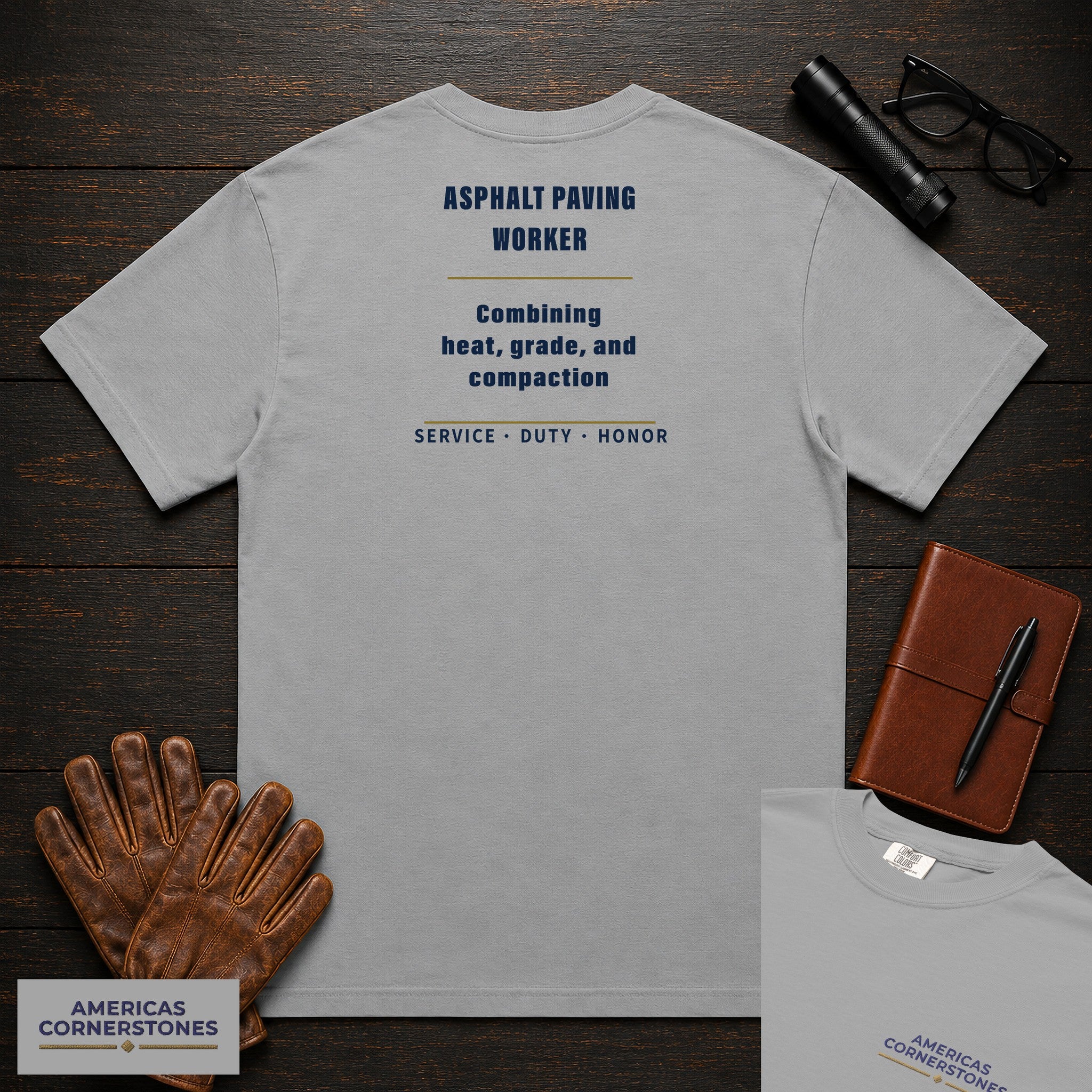 Asphalt Paving Worker Statement T-Shirt in Grey — Americas Cornerstones