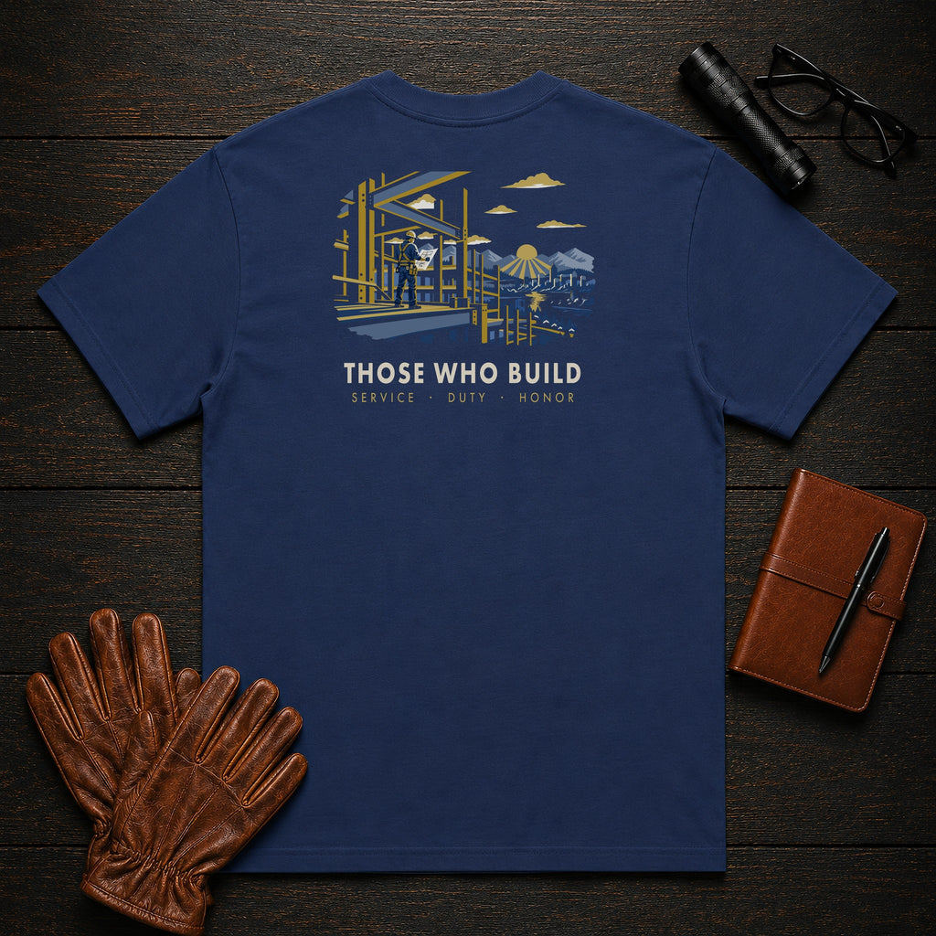 Those Who Build — Building What Lasts — Standard Back — True Navy