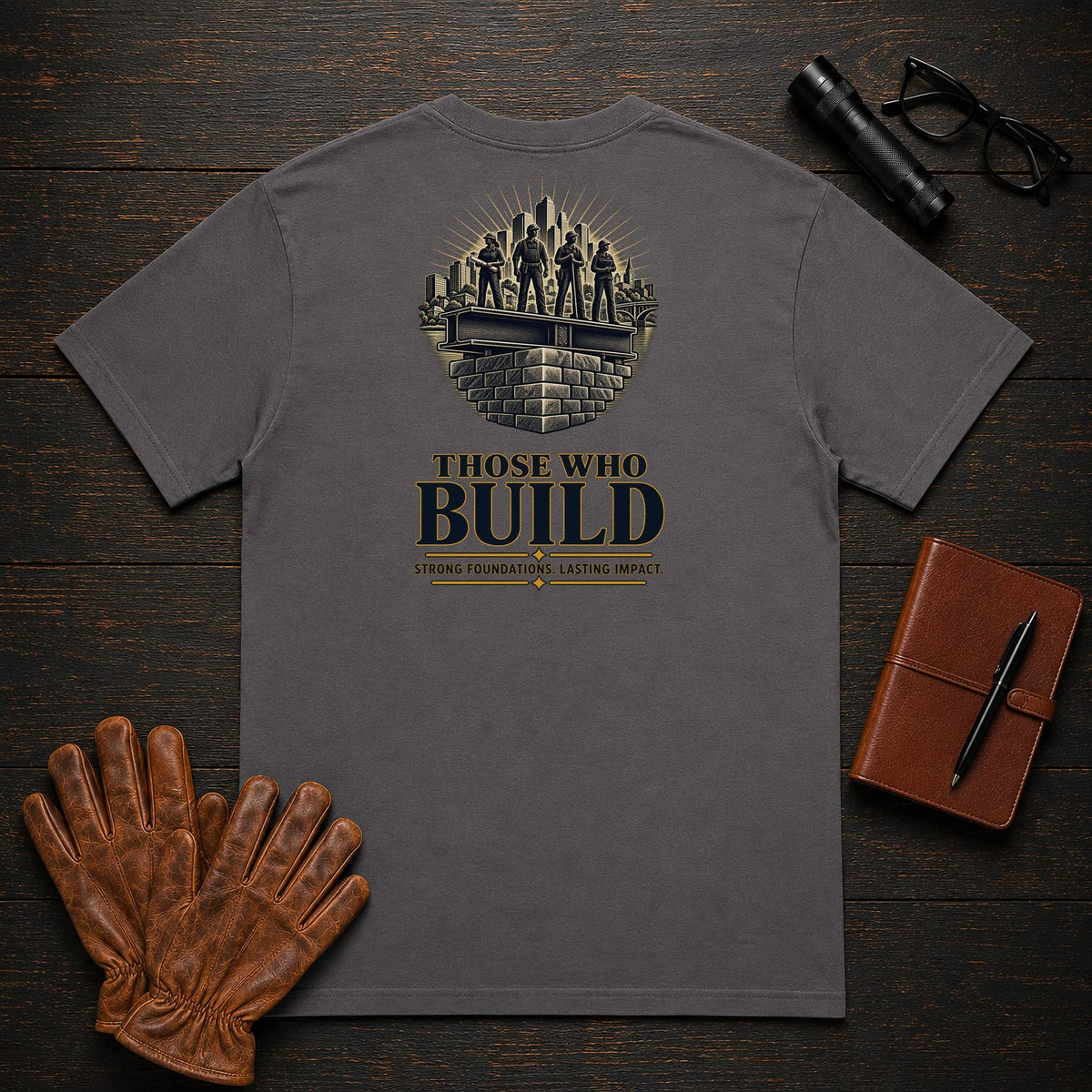 Those Who Build t-shirt in Graphite