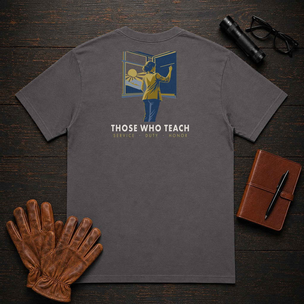 Those Who Teach — First Light — Standard Back Print