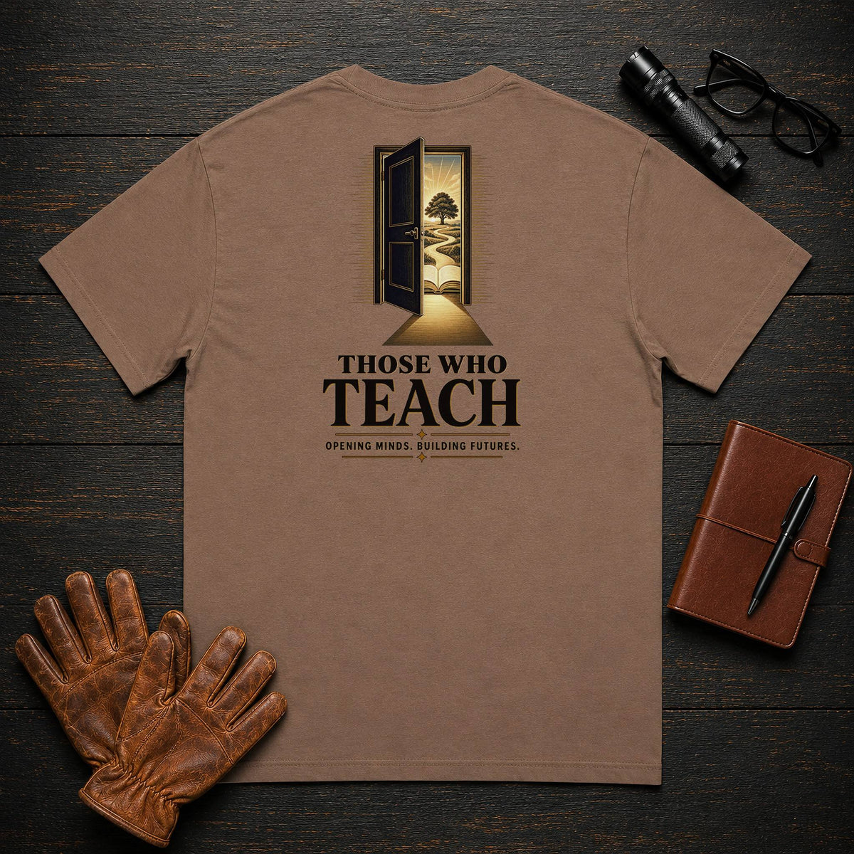 Those Who Teach t-shirt in Espresso