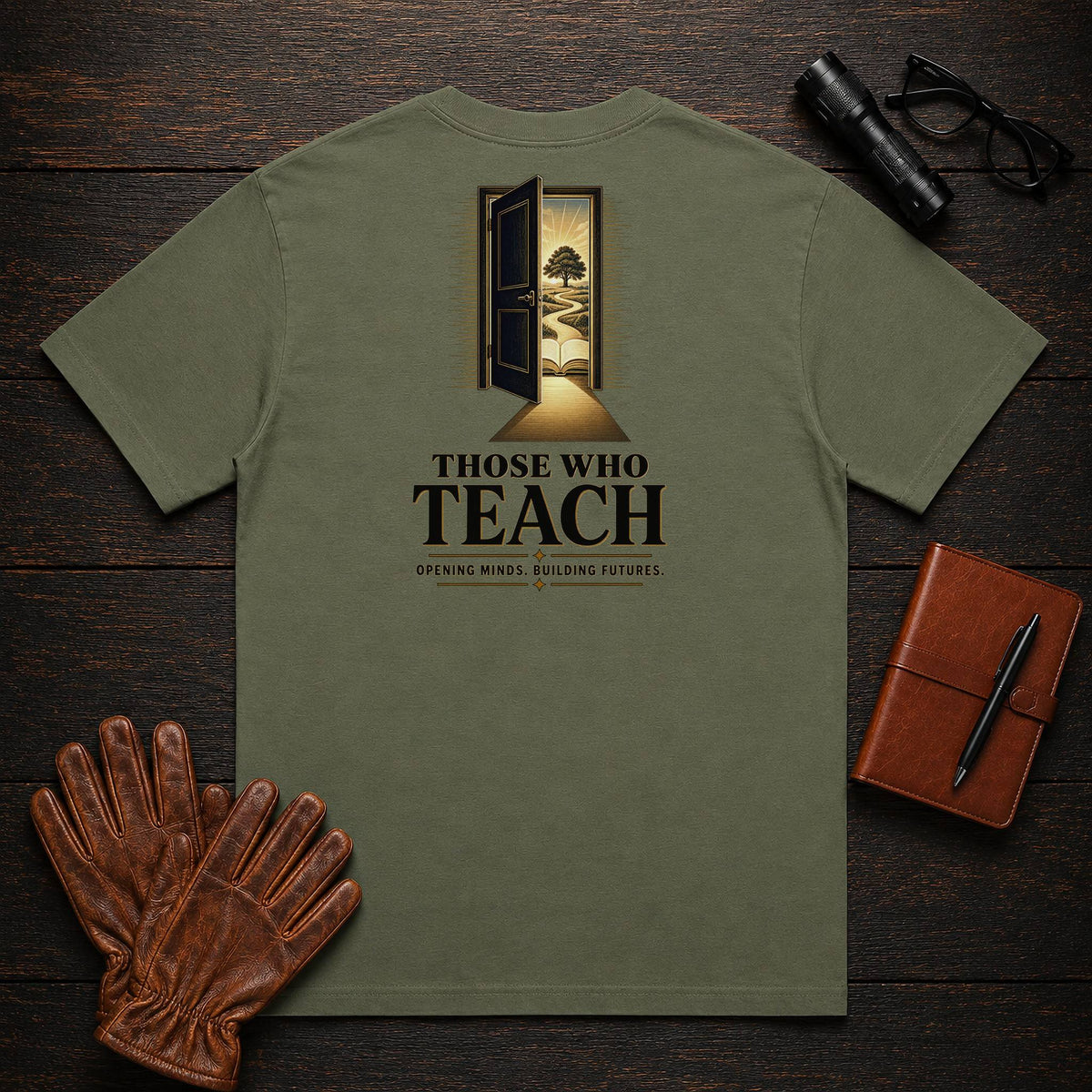 Those Who Teach t-shirt in Moss