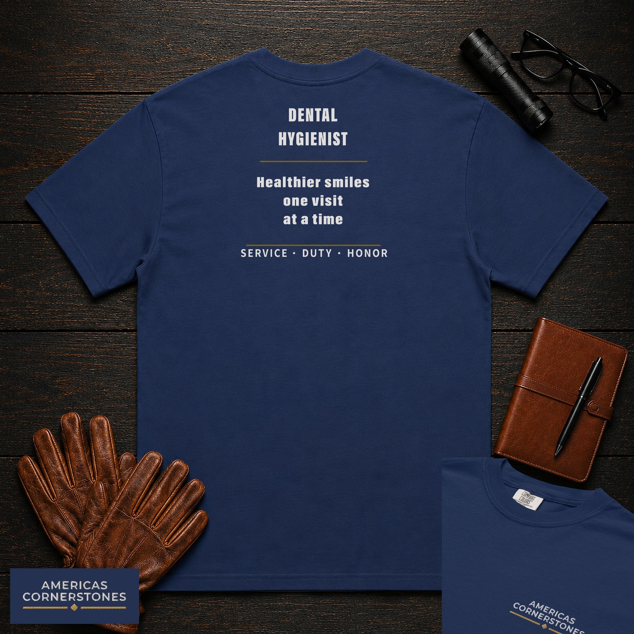 Dental Hygienist Statement T-Shirt in True Navy — Americas Cornerstones