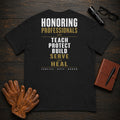 Honoring Professionals T-Shirt in Black — Americas Cornerstones
