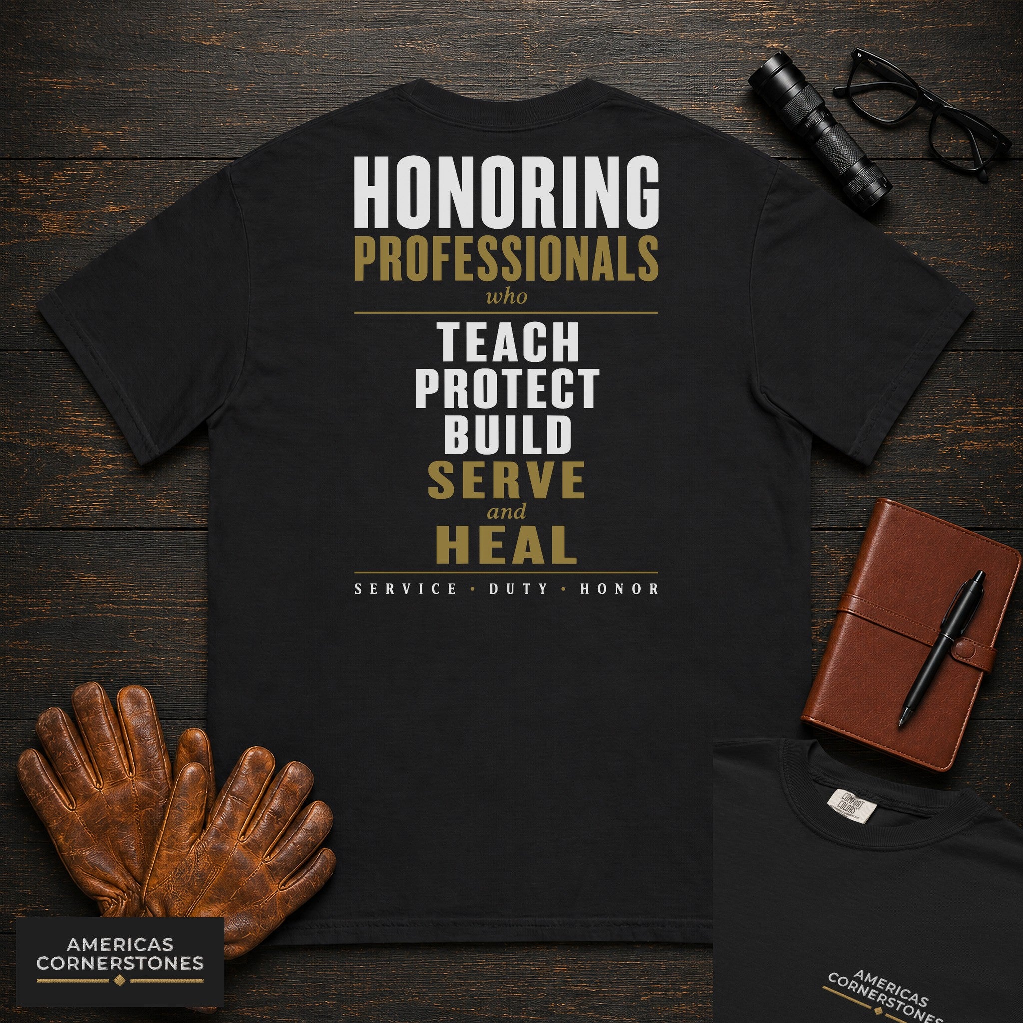 Honoring Professionals Statement T-Shirt in Black — Americas Cornerstones