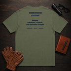 Administrative Assistant t-shirt in Moss