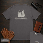 Epidemiologist T-Shirt | Statement Embroidered Front + Back Print | Sample Bench Work (Male) — Graphite