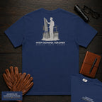 High School Teacher T-Shirt | Statement Embroidered Front + Back Print | Explaining at board (Male) — True Navy