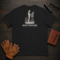 Math Teacher T-Shirt | Standard Back Print | Solving at board (Female) — Black