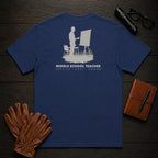 Middle School Teacher T-Shirt | Standard Back Print | Introducing lesson (Male) — True Navy