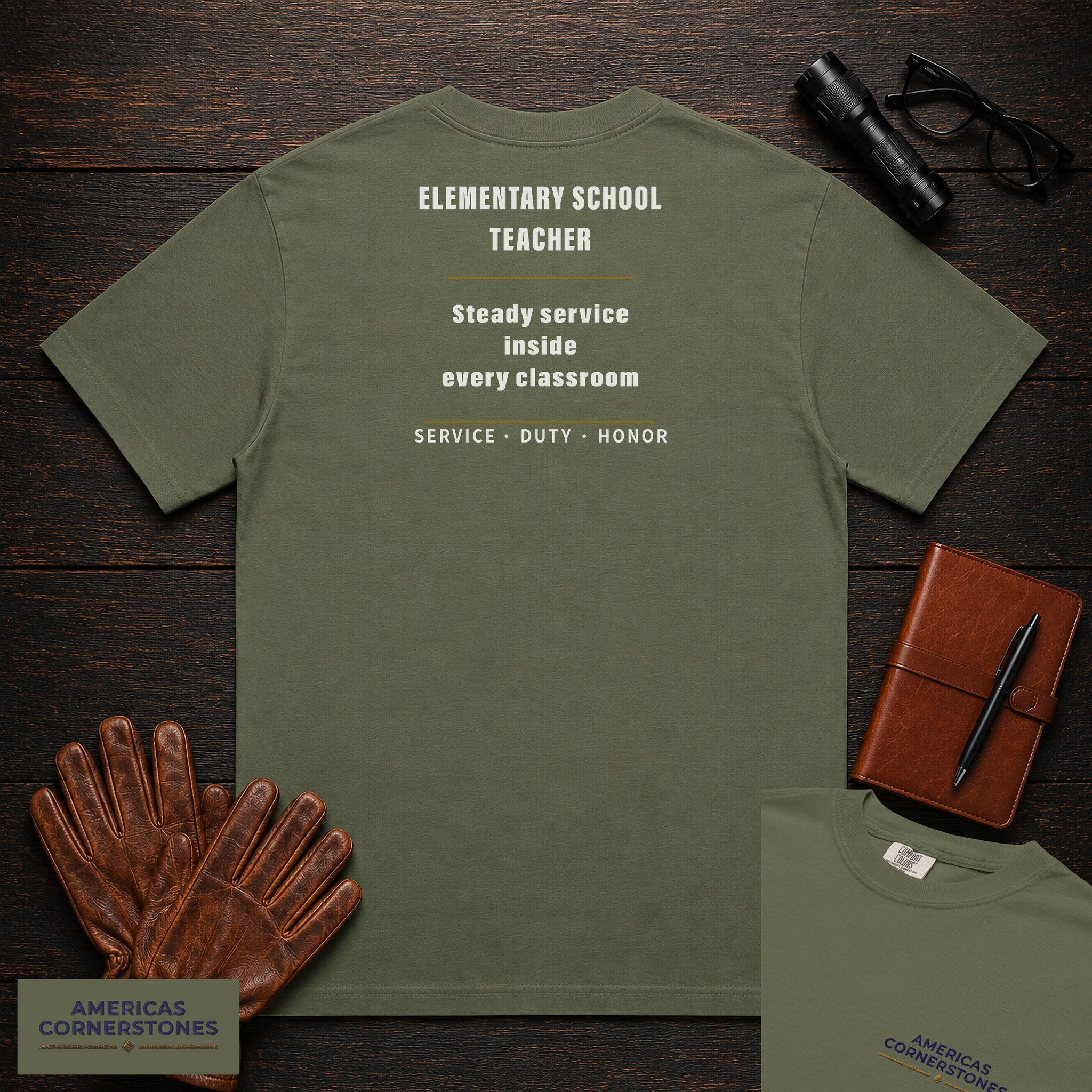 Elementary School Teacher Statement T-Shirt in Moss — Americas Cornerstones