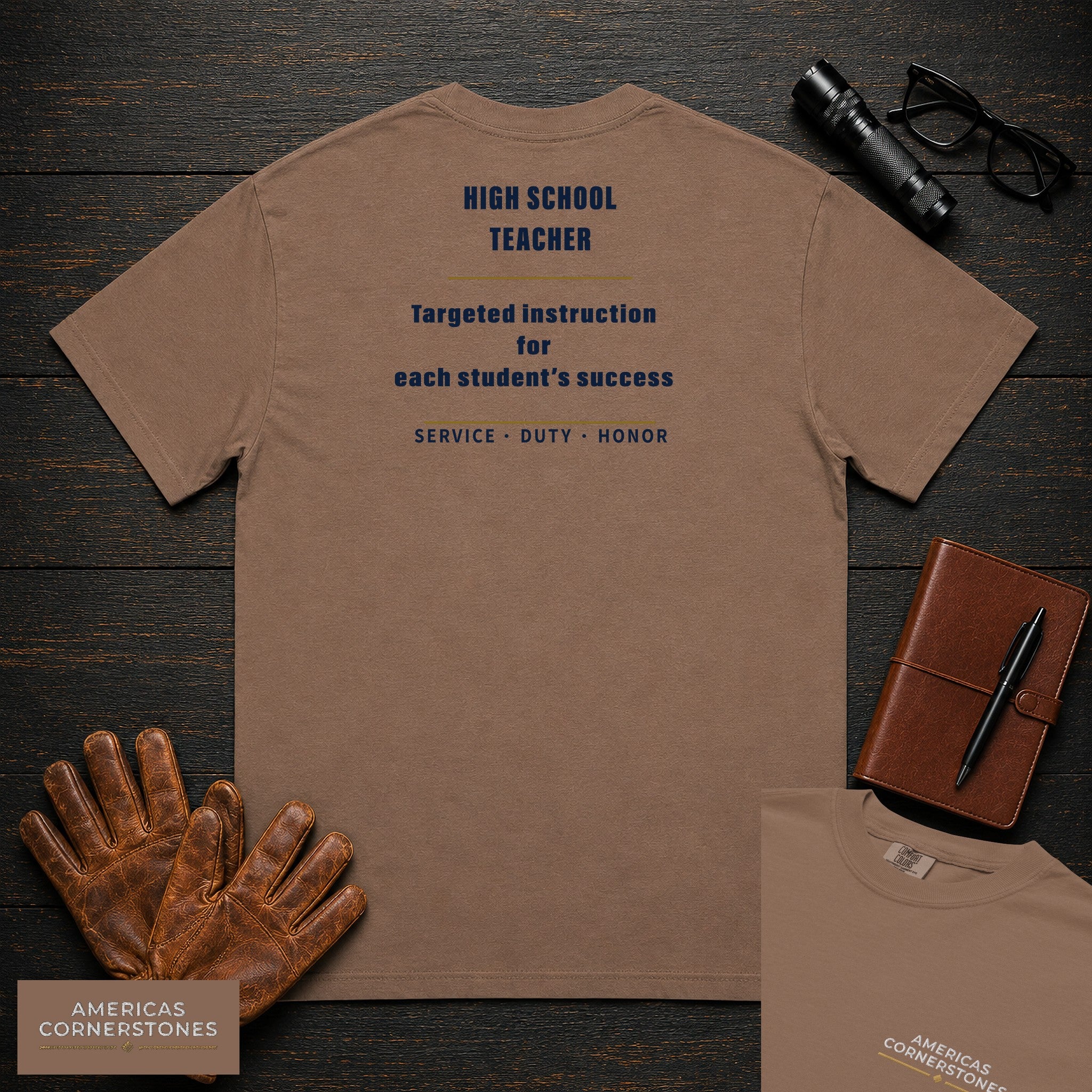 High School Teacher Statement T-Shirt in Espresso — Americas Cornerstones