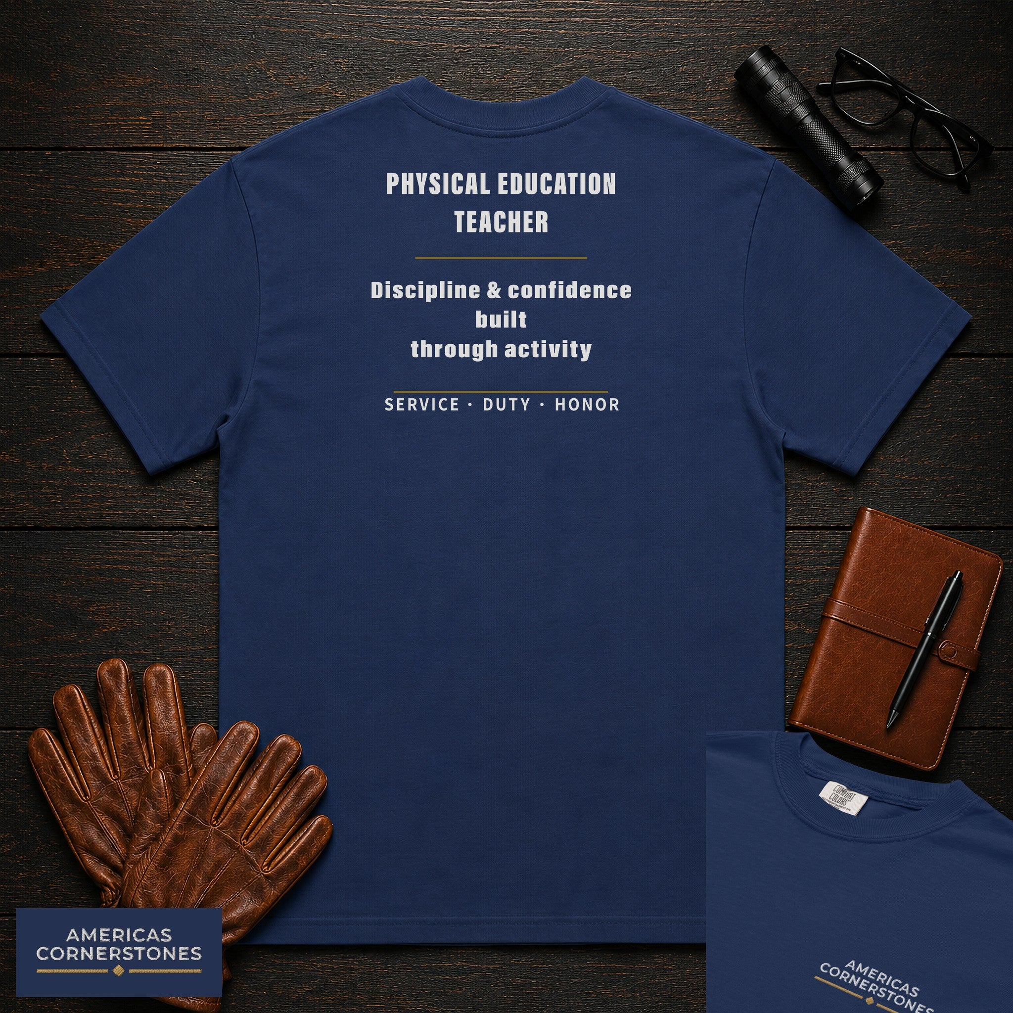 Physical Education Teacher Statement T-Shirt in True Navy — Americas Cornerstones