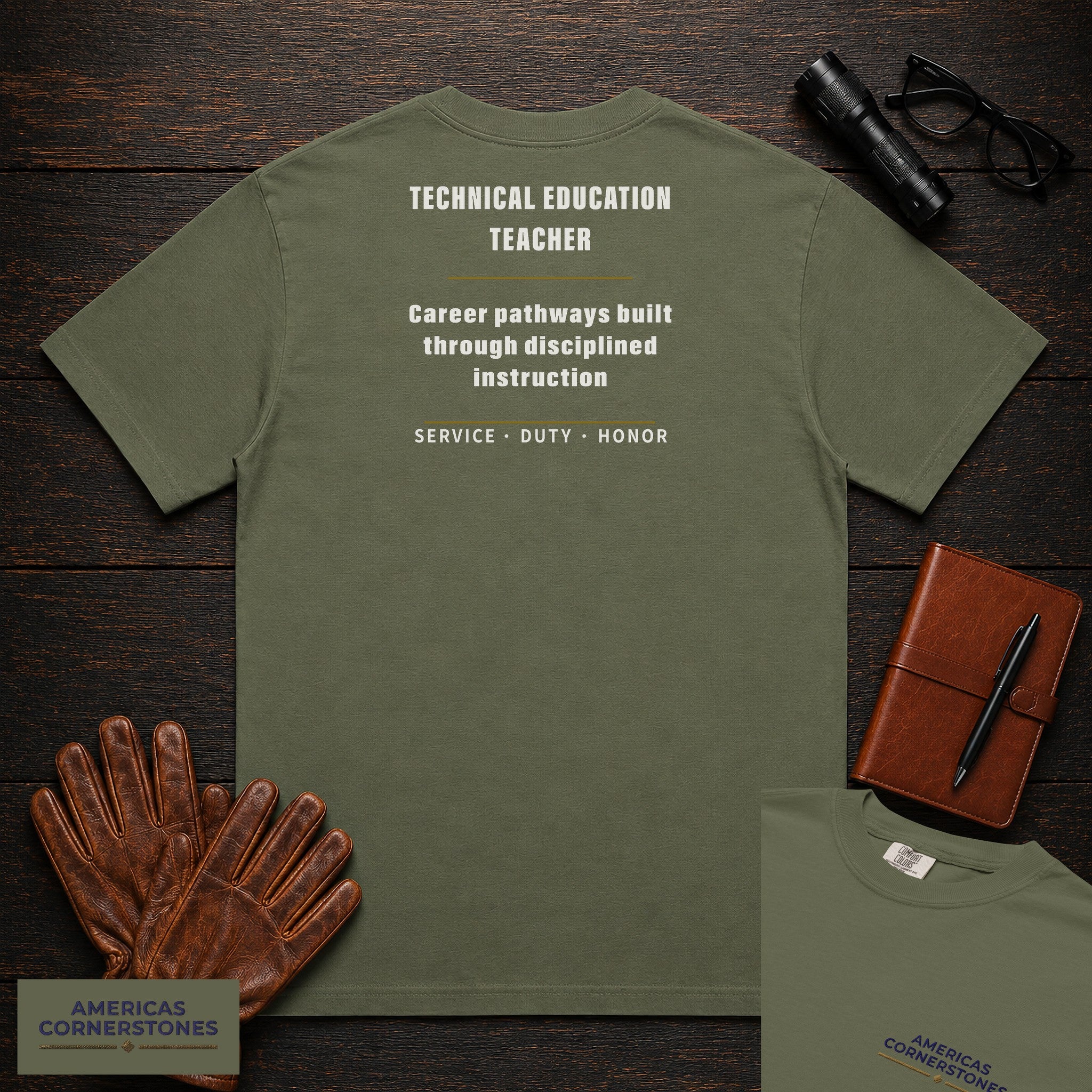 Technical Education Teacher Statement T-Shirt in Moss — Americas Cornerstones
